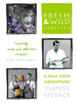 cover image of Fresh and Wild Cookbook